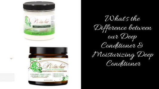 What's the Difference between our Deep Conditioner & Moisturizing Deep